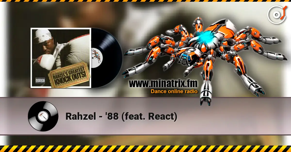 Rahzel - '88 (feat. React) escuchar online en alta calidad | Minatrix.FM
