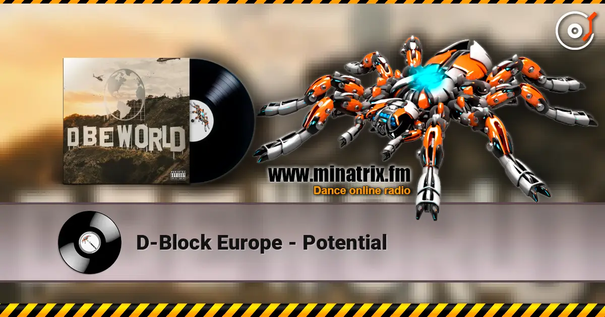 D-Block Europe - Potential escuchar online en alta calidad | Minatrix.FM