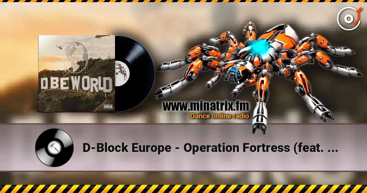 D-Block Europe - Operation Fortress (feat. Headie One) escuchar online en alta calidad | Minatrix.FM