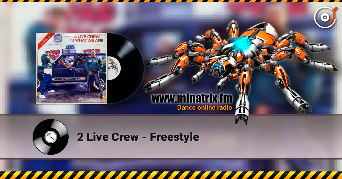 2 Live Crew - Freestyle escuchar online en alta calidad | Minatrix.FM