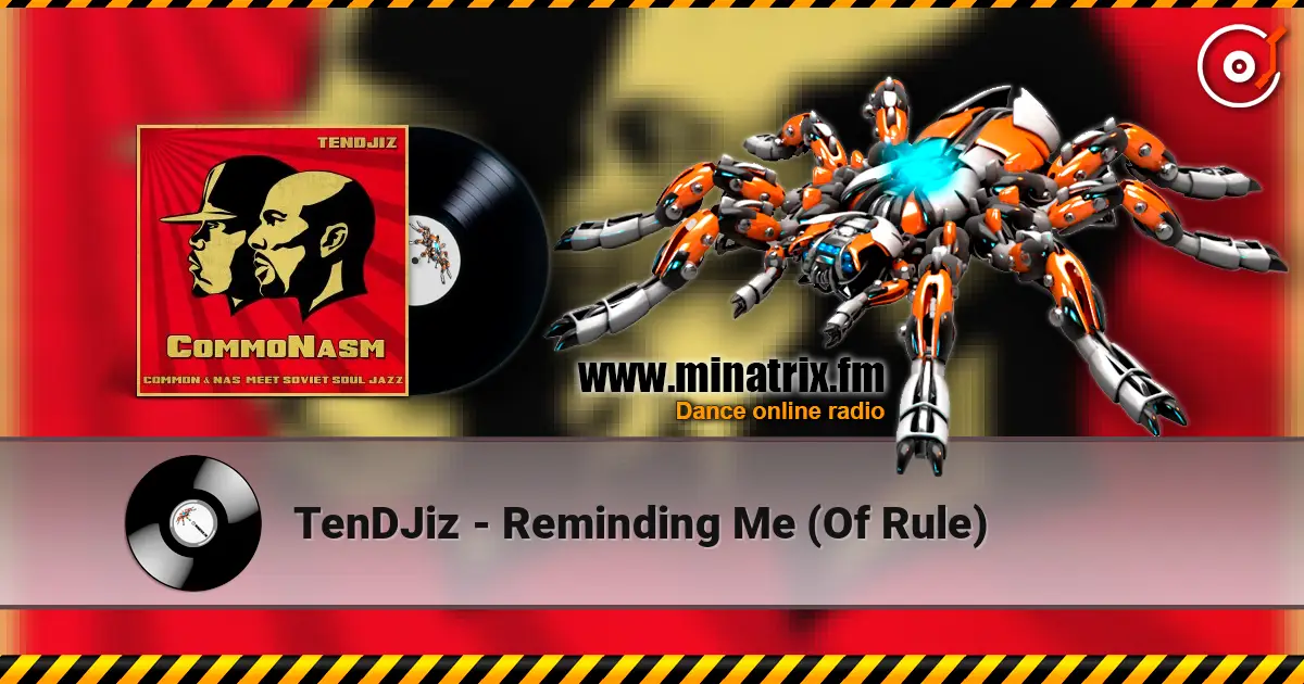 TenDJiz - Reminding Me (Of Rule) escuchar online en alta calidad | Minatrix.FM