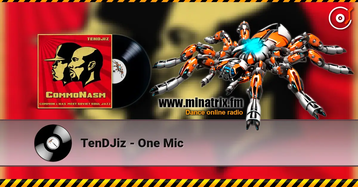 TenDJiz - One Mic escuchar online en alta calidad | Minatrix.FM