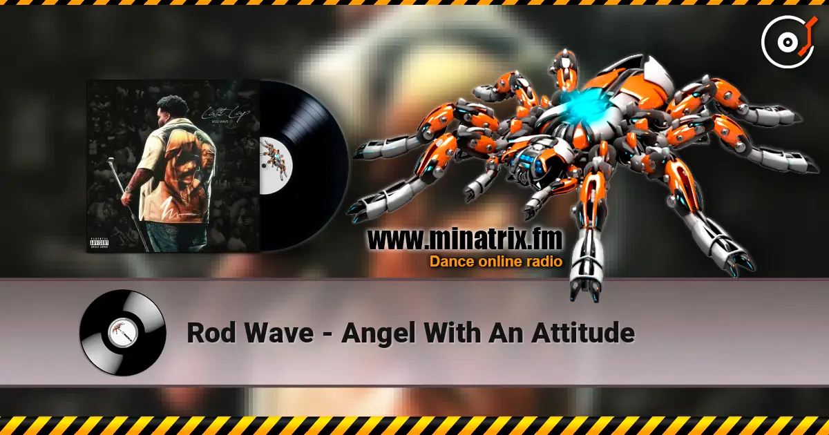 Rod Wave - Angel With An Attitude escuchar online en alta calidad | Minatrix.FM