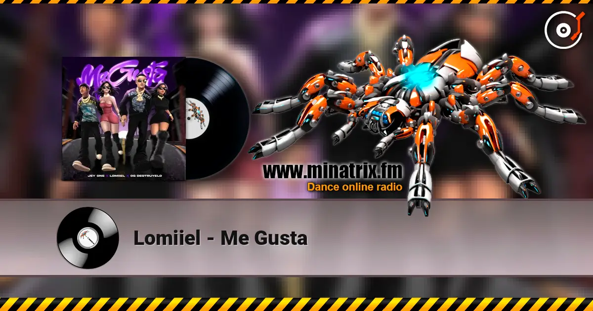 Lomiiel - Me Gusta listen online in high quality | Minatrix.FM