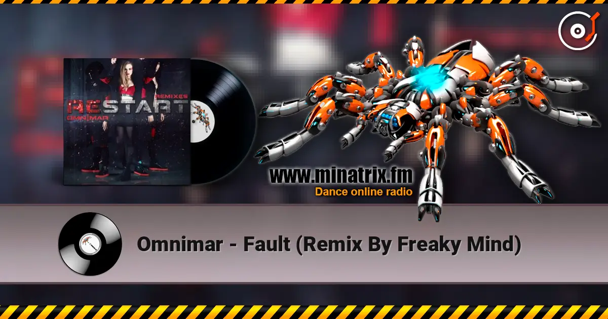 Omnimar - Fault (Remix By Freaky Mind) escuchar online en alta calidad | Minatrix.FM