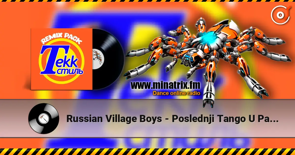 Russian Village Boys - Poslednji Tango U Parizu (YusiJusi Remix) escuchar online en alta calidad | Minatrix.FM