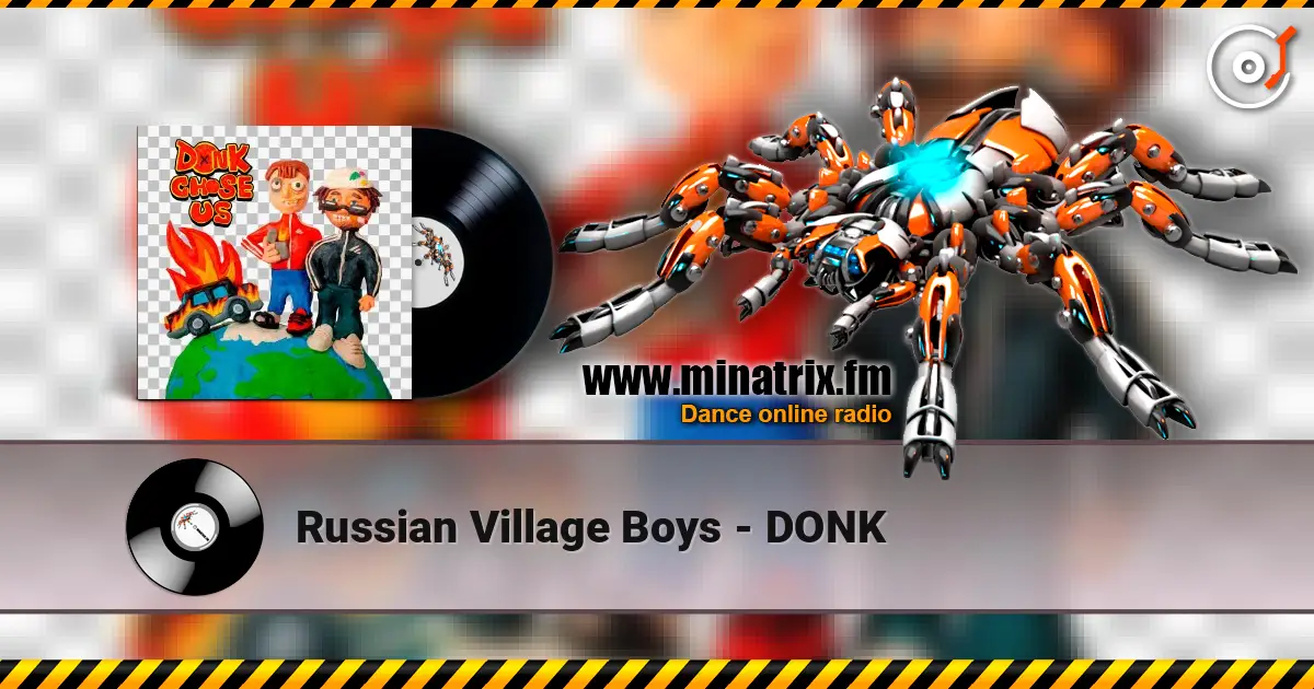 Russian Village Boys - DONK escuchar online en alta calidad | Minatrix.FM