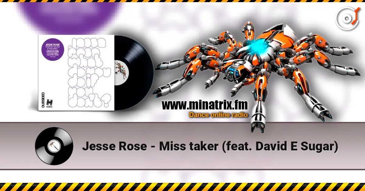 Jesse Rose - Miss taker (feat. David E Sugar) escuchar online en alta calidad | Minatrix.FM