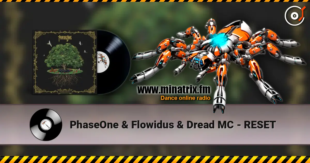 PhaseOne & Flowidus & Dread MC - RESET слухати онлайн у високій якості | Minatrix.FM