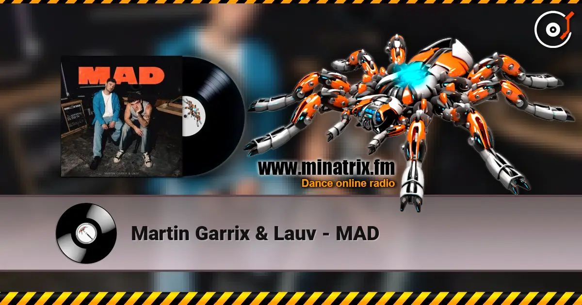 Martin Garrix & Lauv - MAD escuchar online en alta calidad | Minatrix.FM