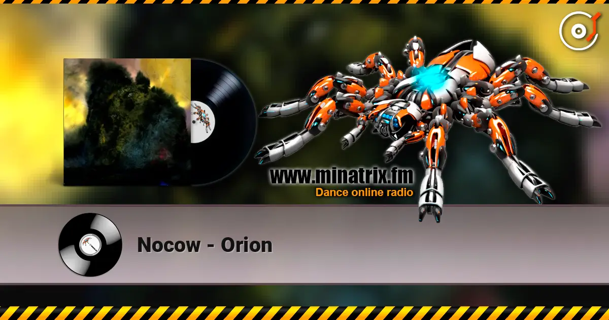 Nocow - Orion escuchar online en alta calidad | Minatrix.FM