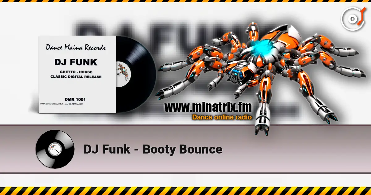 DJ Funk - Booty Bounce escuchar online en alta calidad | Minatrix.FM
