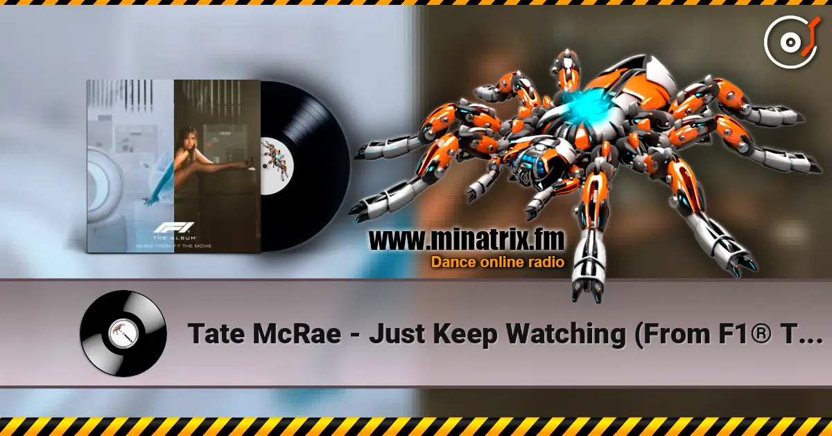 Tate McRae - Just Keep Watching (From F1® The Movie) escuchar online en alta calidad | Minatrix.FM