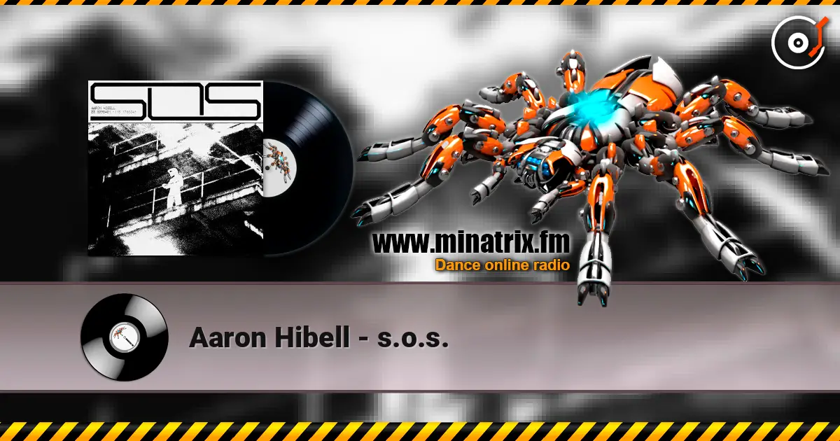 Aaron Hibell - s.o.s. escuchar online en alta calidad | Minatrix.FM