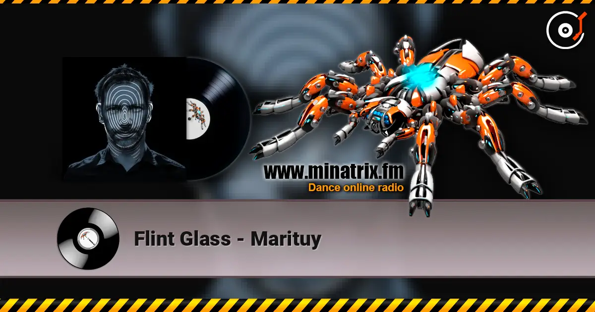 Flint Glass - Marituy escuchar online en alta calidad | Minatrix.FM