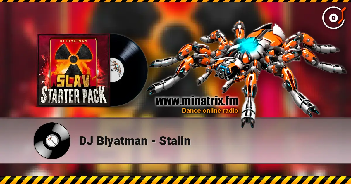 DJ Blyatman - Stalin escuchar online en alta calidad | Minatrix.FM