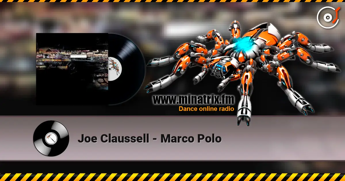 Joe Claussell - Marco Polo escuchar online en alta calidad | Minatrix.FM