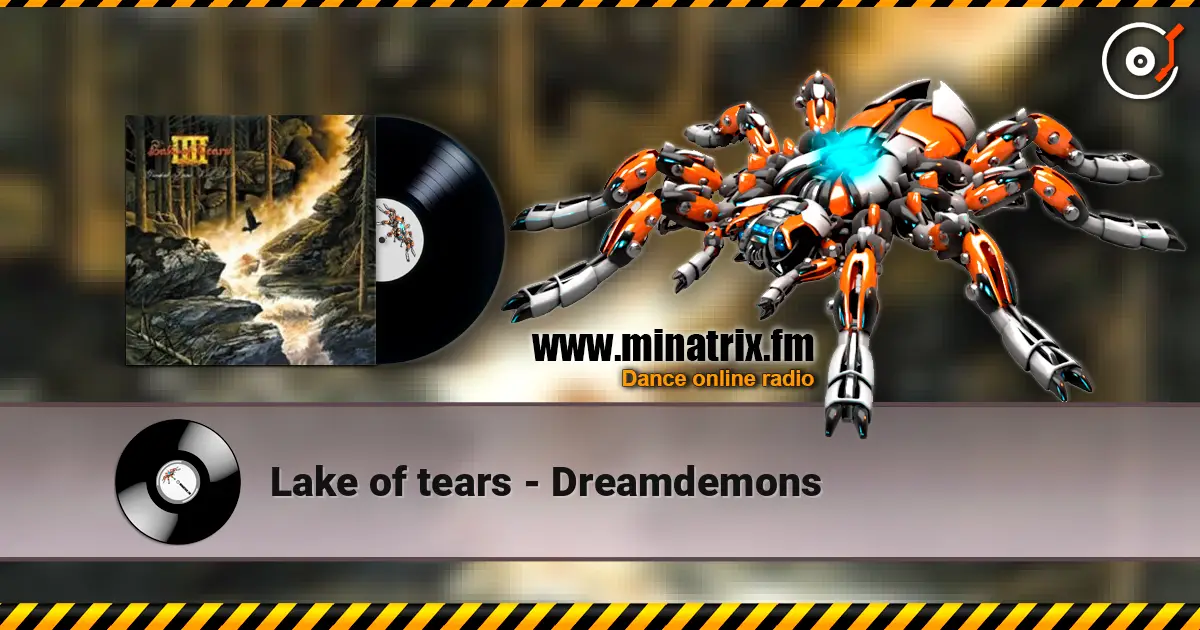 Lake of tears - Dreamdemons escuchar online en alta calidad | Minatrix.FM