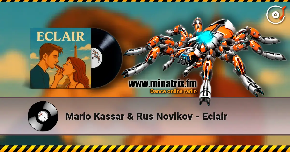 Mario Kassar & Rus Novikov - Eclair escuchar online en alta calidad | Minatrix.FM