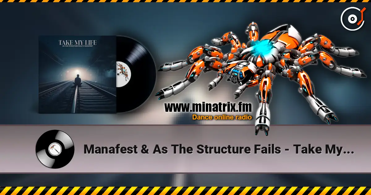 Manafest & As The Structure Fails - Take My Life escuchar online en alta calidad | Minatrix.FM