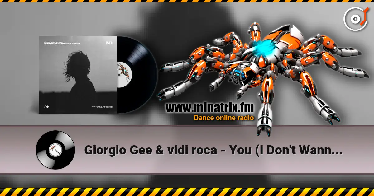 Giorgio Gee & vidi roca - You (I Don't Wanna Lose) слухати онлайн у високій якості | Minatrix.FM
