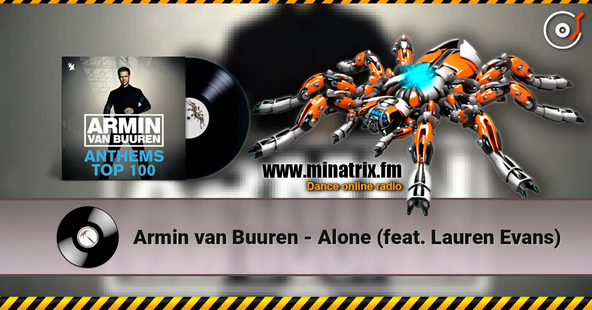 Armin van Buuren - Alone (feat. Lauren Evans) escuchar online en alta calidad | Minatrix.FM