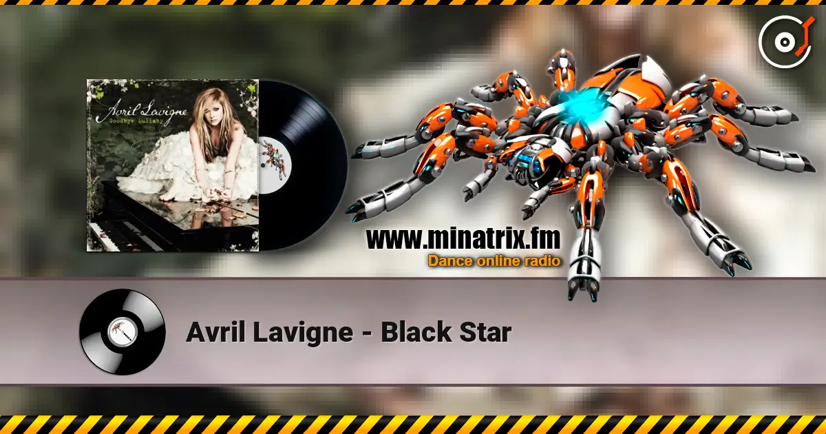 Avril Lavigne - Black Star listen online in high quality | Minatrix.FM