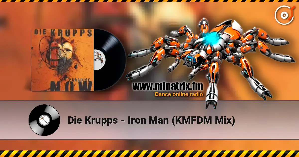Die Krupps - Iron Man (KMFDM Mix) listen online in high quality | Minatrix.FM