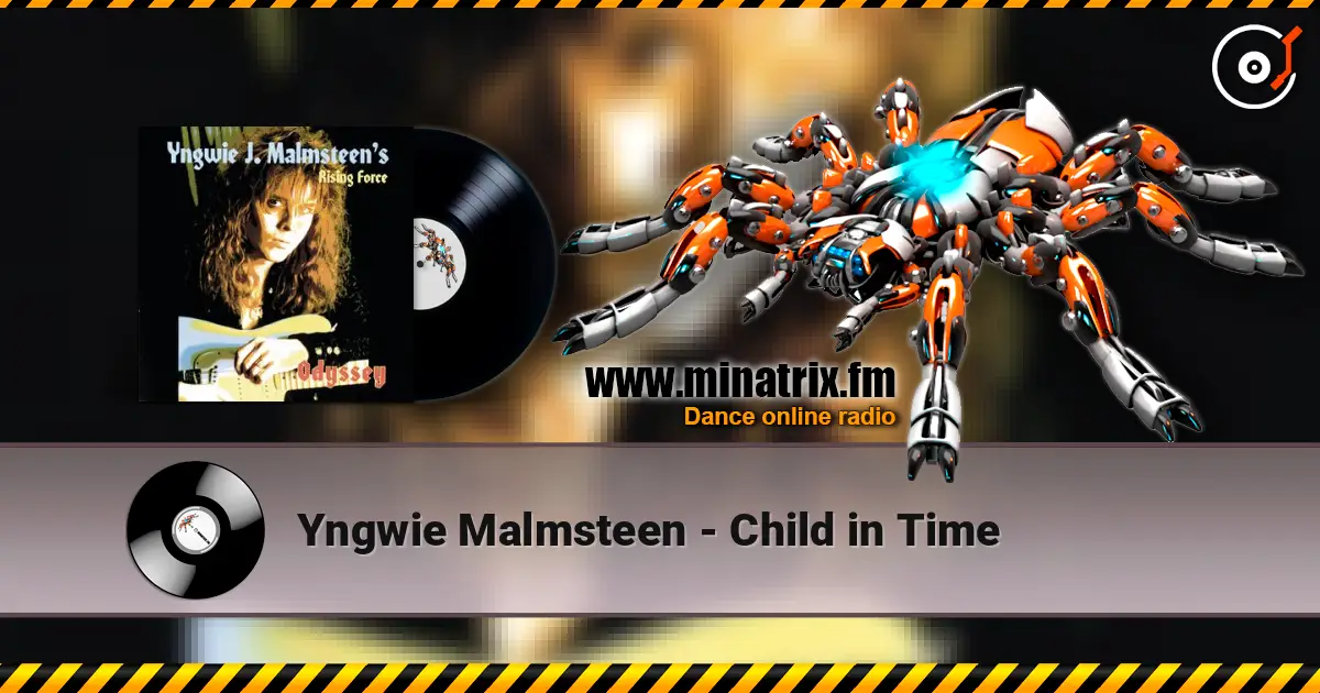 Yngwie Malmsteen - Child in Time escuchar online en alta calidad | Minatrix.FM