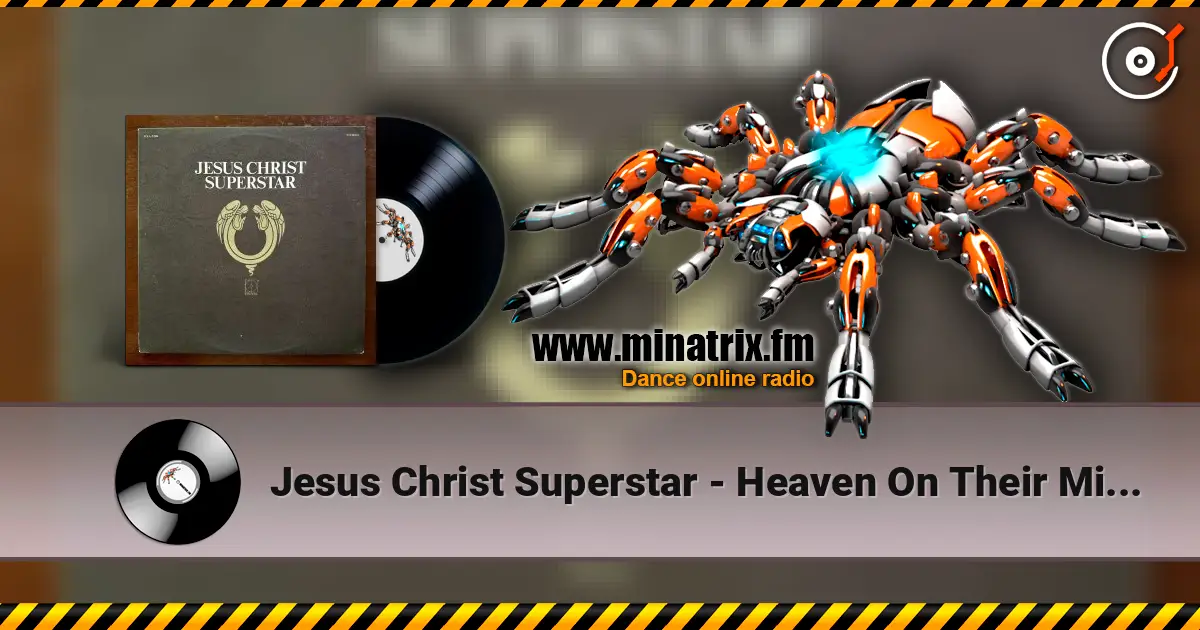 Jesus Christ Superstar - Heaven On Their Minds listen online in high quality | Minatrix.FM