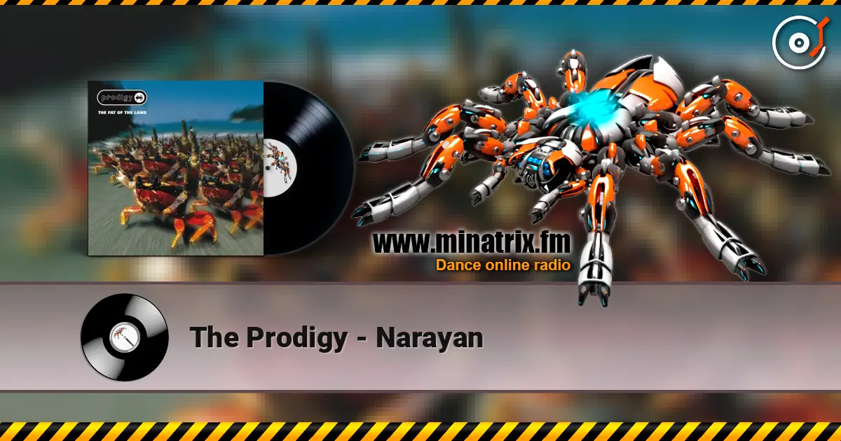The Prodigy - Narayan escuchar online en alta calidad | Minatrix.FM