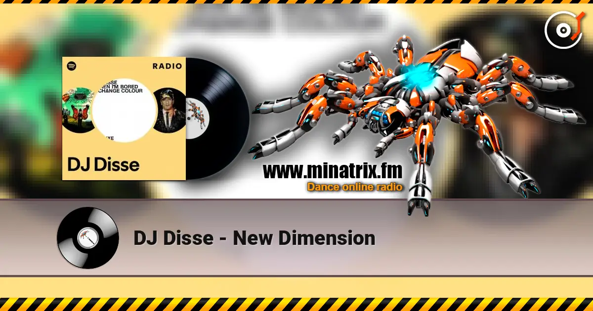 DJ Disse - New Dimension escuchar online en alta calidad | Minatrix.FM