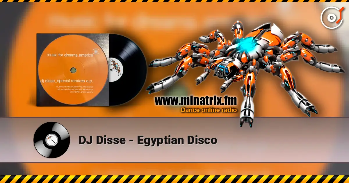 DJ Disse - Egyptian Disco escuchar online en alta calidad | Minatrix.FM