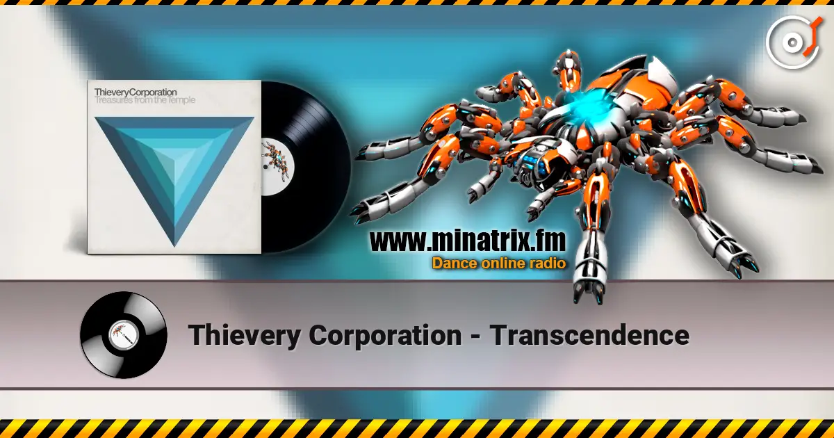 Thievery Corporation - Transcendence escuchar online en alta calidad | Minatrix.FM
