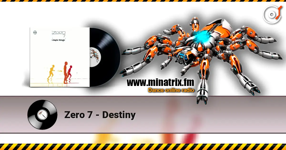 Zero 7 - Destiny escuchar online en alta calidad | Minatrix.FM
