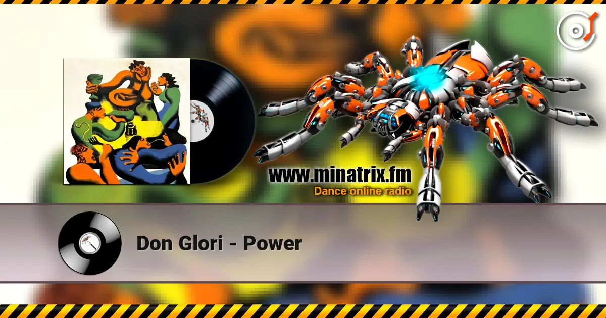 Don Glori - Power listen online in high quality | Minatrix.FM