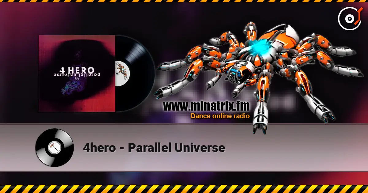 4hero - Parallel Universe listen online in high quality | Minatrix.FM