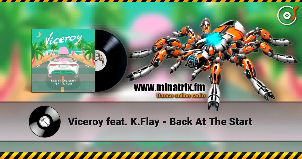 Viceroy feat. K.Flay - Back At The Start escuchar online en alta calidad | Minatrix.FM