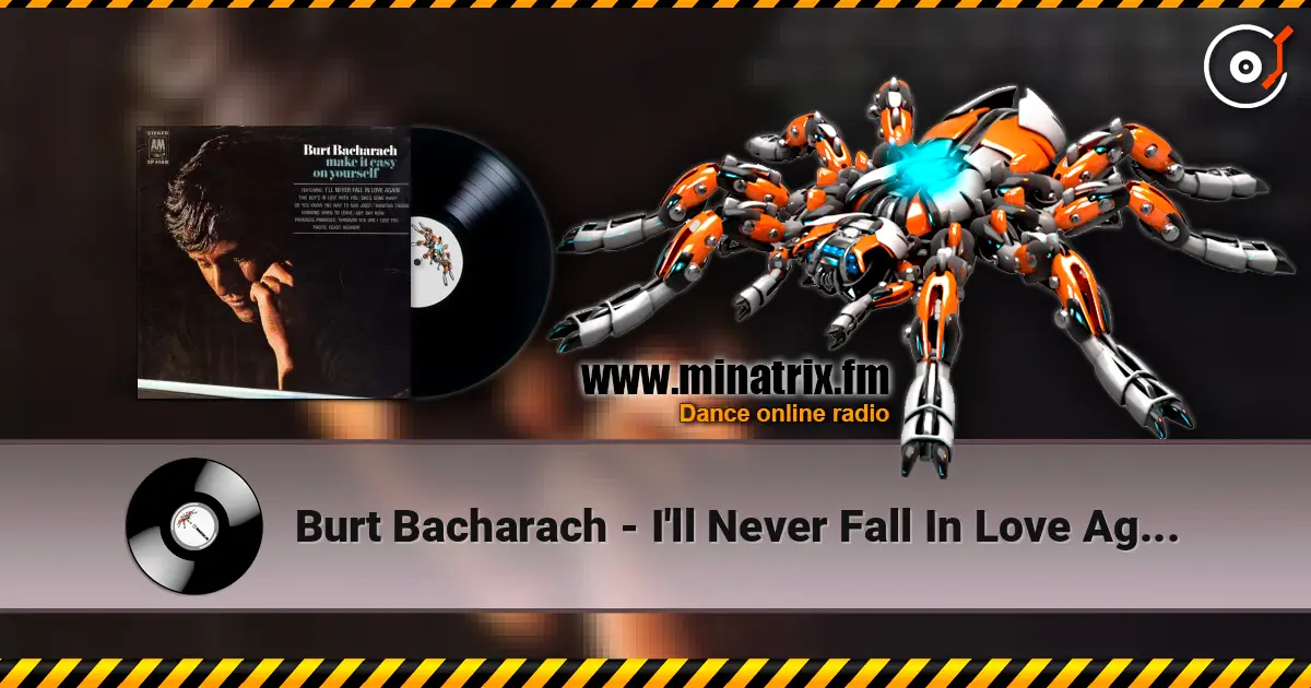 Burt Bacharach - I'll Never Fall In Love Again escuchar online en alta calidad | Minatrix.FM