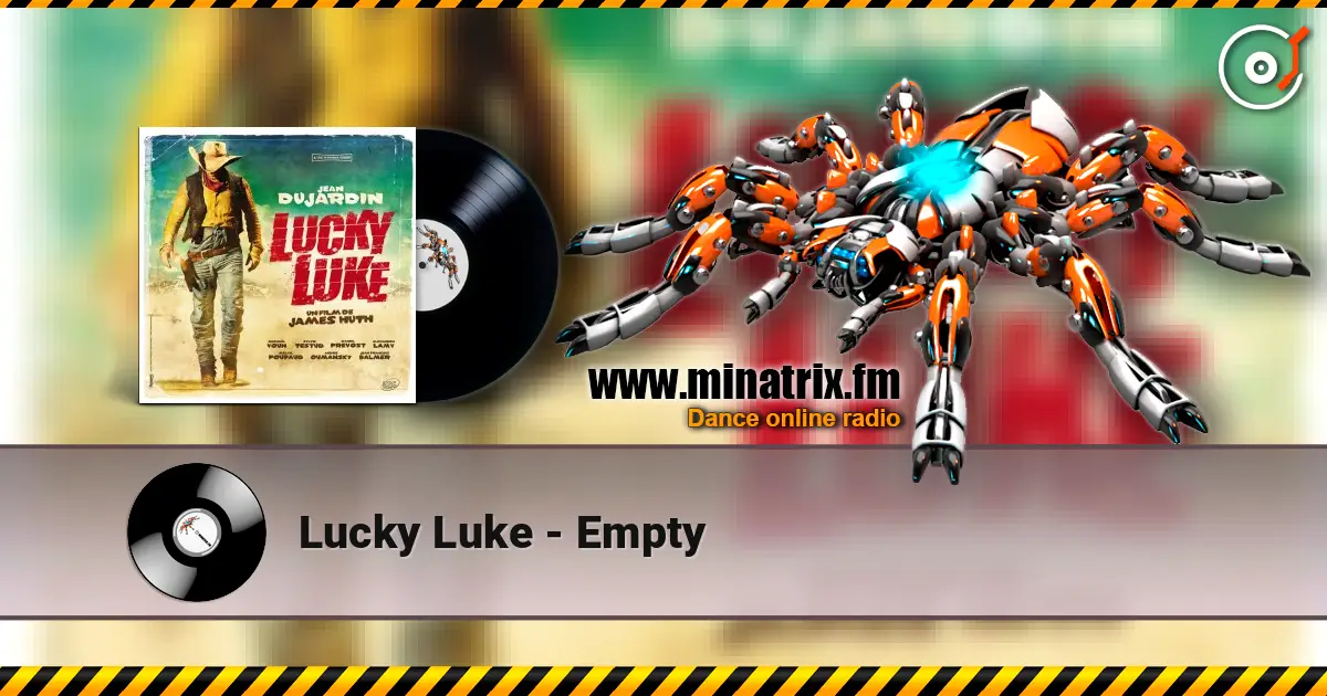 Lucky Luke - Empty escuchar online en alta calidad | Minatrix.FM