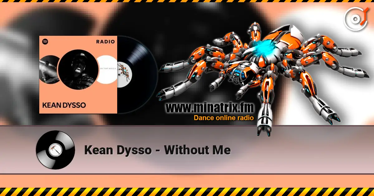 Kean Dysso - Without Me escuchar online en alta calidad | Minatrix.FM