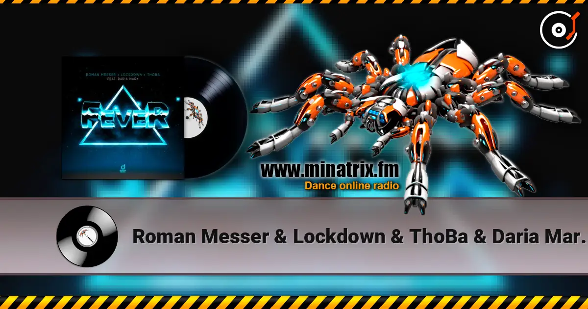 Roman Messer & Lockdown & ThoBa & Daria Marx - Fever escuchar online en alta calidad | Minatrix.FM