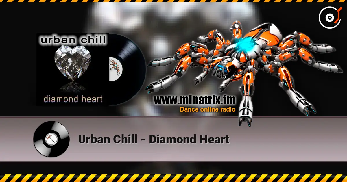 Urban Chill - Diamond Heart listen online in high quality | Minatrix.FM