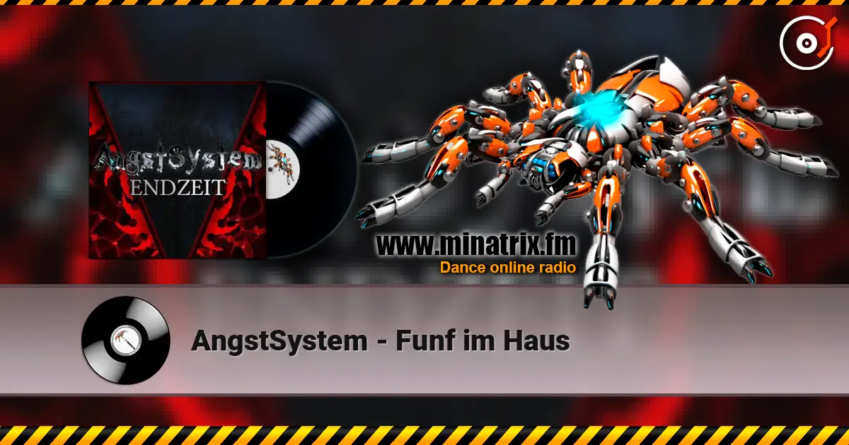 AngstSystem - Funf im Haus escuchar online en alta calidad | Minatrix.FM
