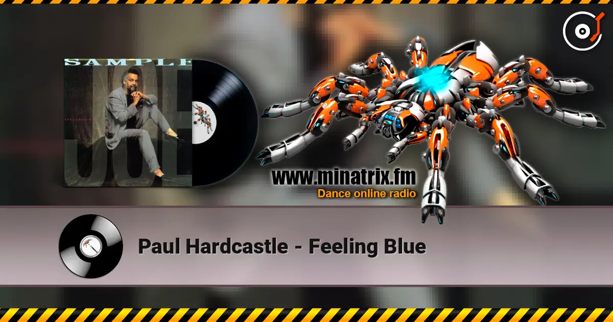Paul Hardcastle - Feeling Blue escuchar online en alta calidad | Minatrix.FM