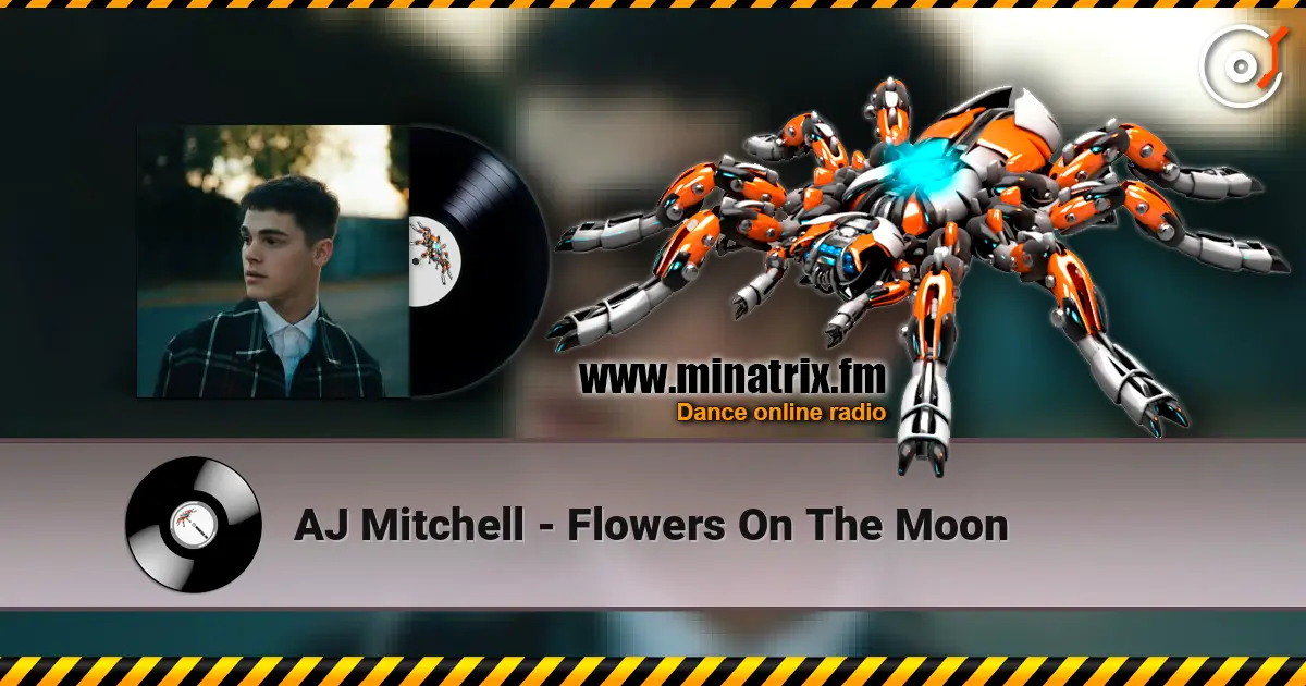 AJ Mitchell - Flowers On The Moon escuchar online en alta calidad | Minatrix.FM