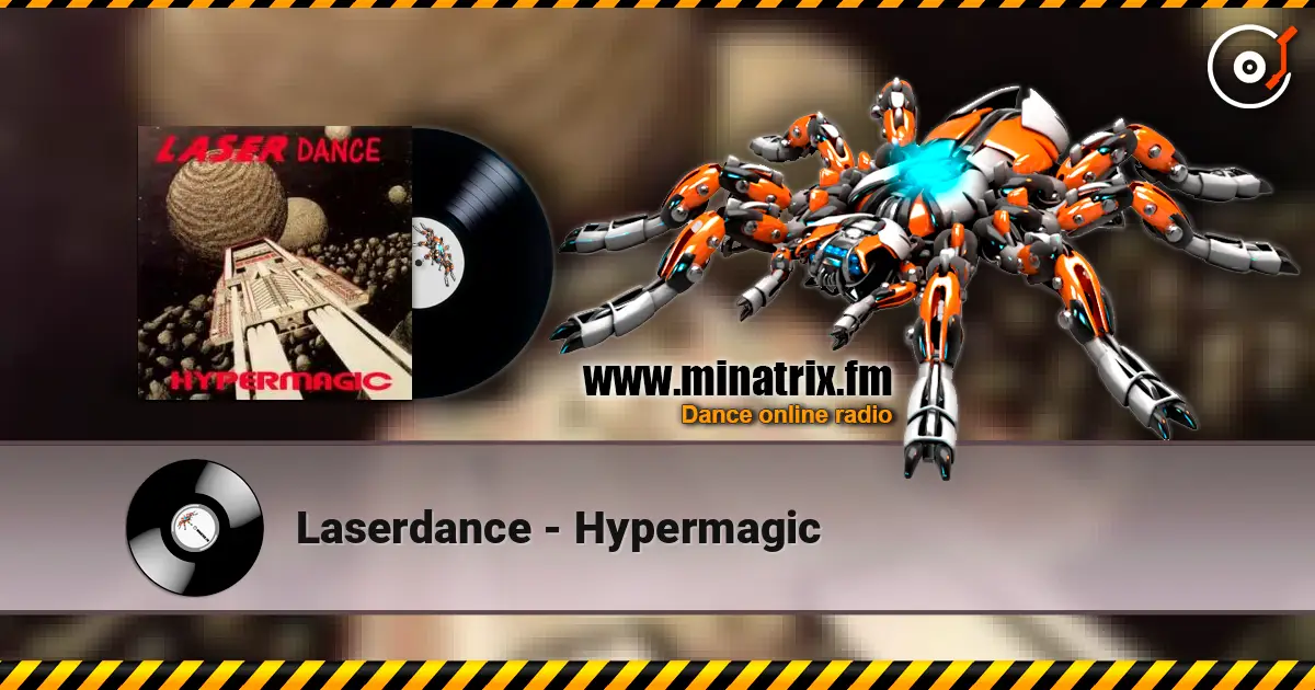 Laserdance - Hypermagic escuchar online en alta calidad | Minatrix.FM