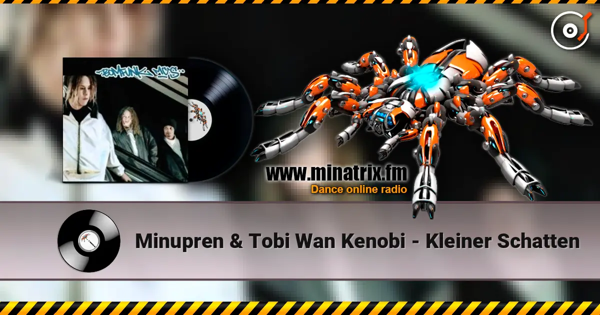Minupren & Tobi Wan Kenobi - Kleiner Schatten listen online in high quality | Minatrix.FM