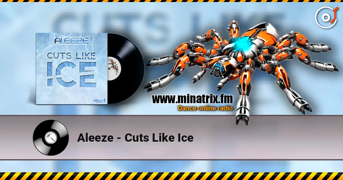 Aleeze - Cuts Like Ice escuchar online en alta calidad | Minatrix.FM