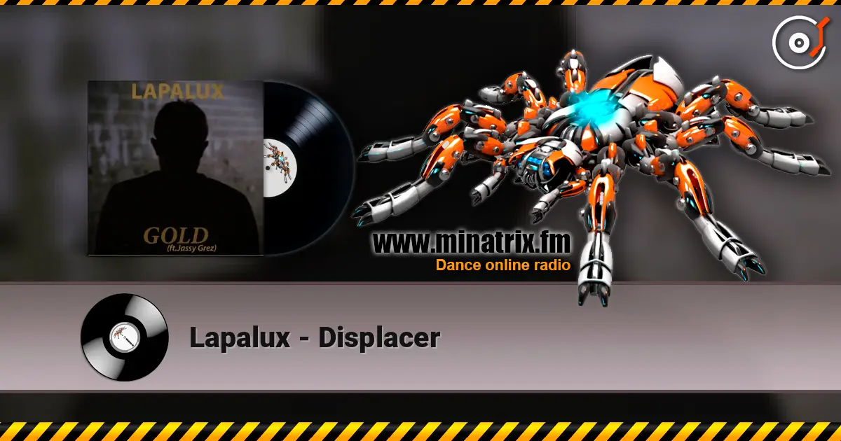 Lapalux - Displacer escuchar online en alta calidad | Minatrix.FM